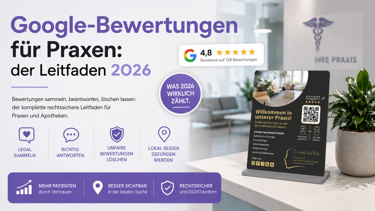Google-Bewertungen für Praxen und Apotheken: der komplette Leitfaden 2026